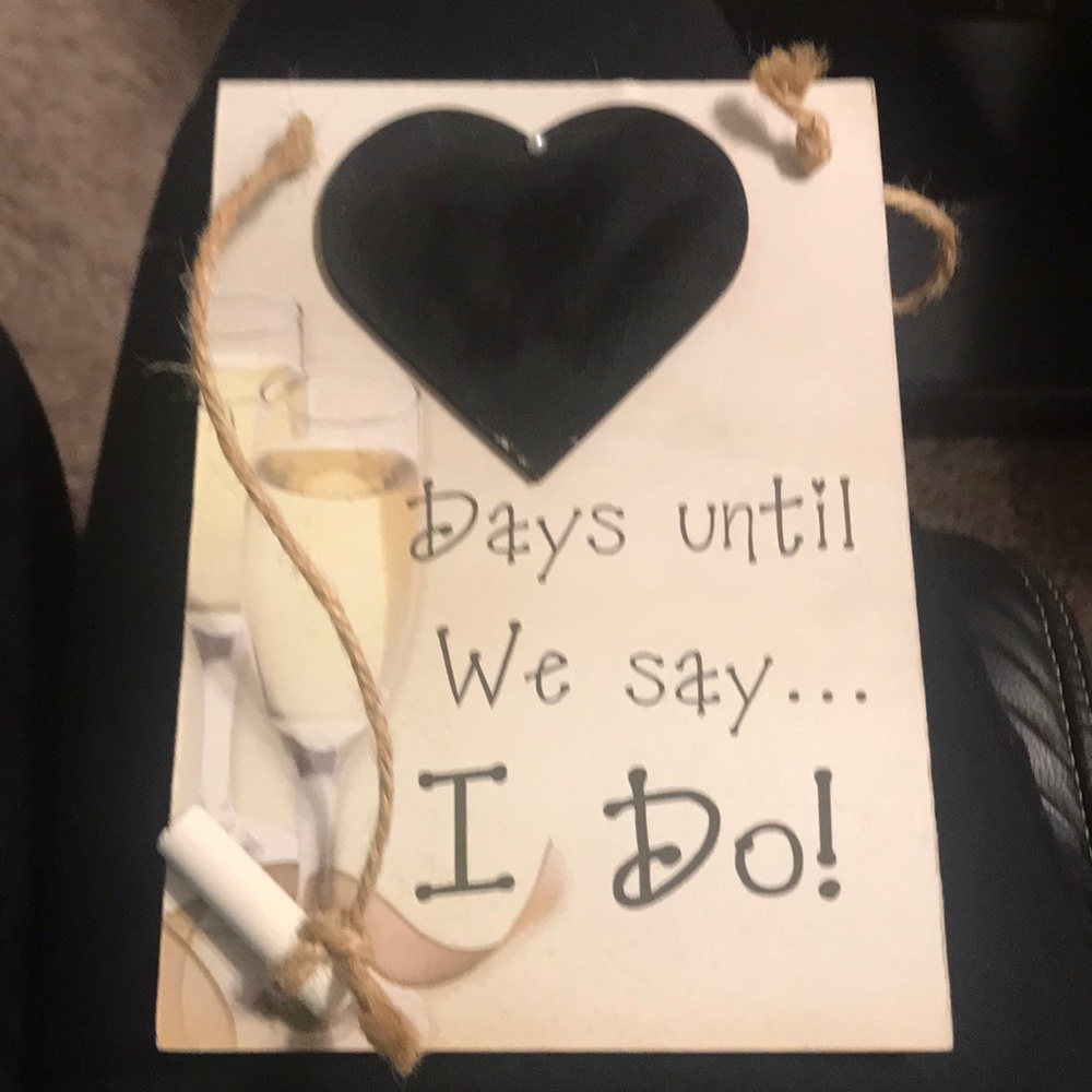 Chalkboard “Days until we say I Do!”
